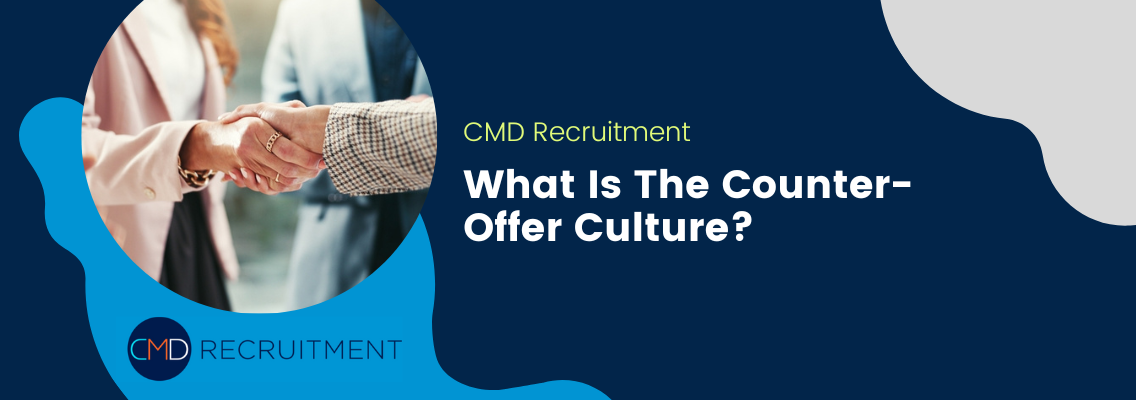 What Is The Counter-Offer Culture?
