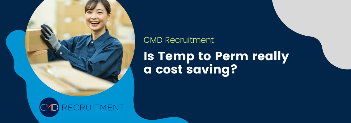 Is Temp to Perm really a cost saving?