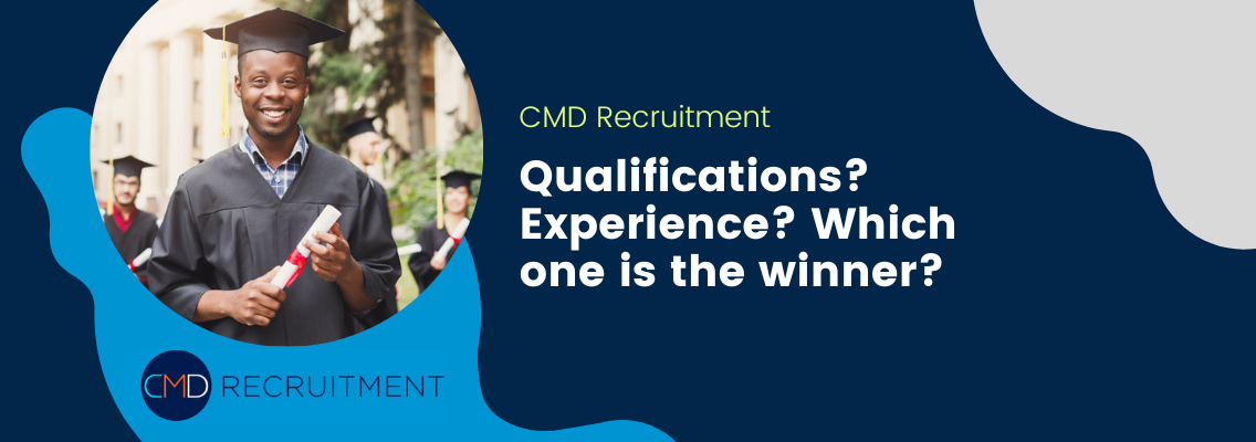 Qualifications? Experience? Which one is the winner?