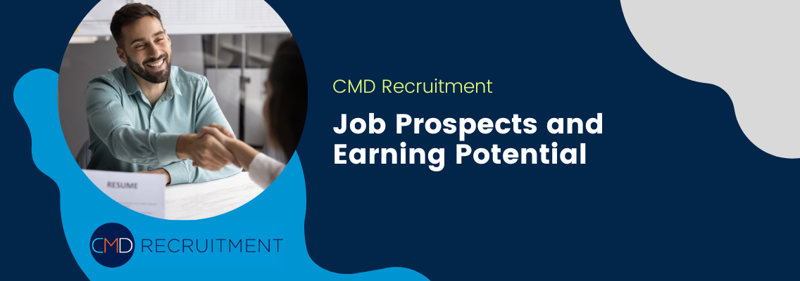 Job Prospects and Earning Potential