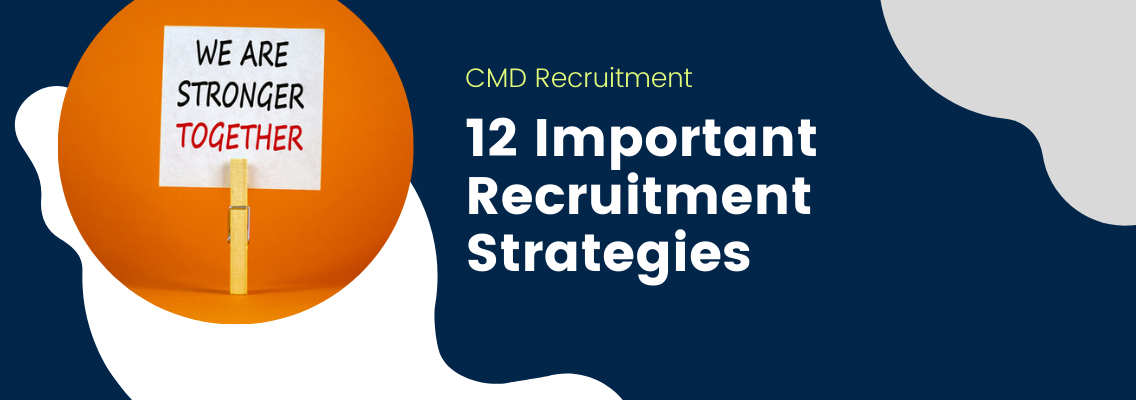 12 Important Recruitment Strategies to Build a Strong Sales and Marketing Team