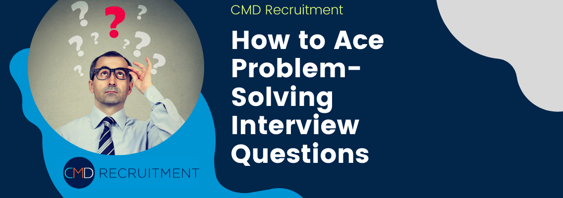 Employers often use problem-solving questions to assess how a potential employee will manage challenging situations, particularly those which may not be typical of the role but could crop up. We explore what you can expect and the methods to use for the most effective answers. What are problem solving interview questions? Problem solving questions usually pertain to a candidate's ability to collect data or information, process and analyse it and then form and implement a solution. They are designed to test and assess the specific skill set necessary to perform well under stress and will often focus on specific occasions when the candidate had to solve a problem. Here are a few examples: What was the most challenging situation you have faced at work? Do you always try to solve a problem on your own before asking for assistance? What do you do first when faced with an urgent problem? Describe a time when you faced an unexpected challenge at work How would you handle an unhappy customer? What are they looking for in a response? Employers ask these questions to gauge what shape your individual problem-solving process takes. They are looking for you to describe a logical process, referencing information gathering, analysis and decision making that is then based on that analysis. Select specific examples from your prior work experience to show your ability to be flexible while solving problems. Don’t generalise. Employers are looking for realistic examples that showcase your knowledge and skills. How to prepare for problem solving interview questions As with all interview situations, preparation is key, you can start this by: Considering some good examples of situations where you have had to utilise problem-solving skills beforehand. Rehearse them to make sure you are comfortable in remembering the points you need to raise. Asking other people who may have experience as an interviewer to have a practice run with you and ask them for constructive feedback on your responses. It sounds obvious but get a good night’s sleep beforehand. It’s always more difficult to think clearly and remember things when you’re tired. Likewise, eat and drink well for maximum performance. Feeling weak or dehydrated can make you feel more anxious. How to structure your response - STAR Fortunately, a structure has already been devised to assist you with your response when you identify that you are being asked a question about problem solving. The STAR technique will help you to keep your answers relevant and concise. Situation A brief description of the bare facts is what is required here. Don’t go into unnecessary detail. A few sentences to give an overall picture is sufficient. They are more interested in the following analysis and actions that took place. For example, ‘I had a situation where an unhappy customer became aggressive with members of staff. They had been offered a refund but still refused to leave.’ Technique This is where you need to succinctly define what the task or challenge was that you were presented with. For example, if the situation was an angry customer shouting in front of other customers, you might cite your role as defusing the situation as quickly as possible. Again, don’t linger on this part for too long, interviewers simply want to know that you’ve clearly identified the problem and assessed what action needs to be taken. Action This is where you refer to your active role in the situation. What did you actually do? Did you recognise the need to ask for assistance quickly enough if it was necessary? What knowledge and skills did you need to employ to resolve the problem? Identify and elaborate on a few of the most effective steps you took and refer to specific actions that were informed by your original analysis. Although you may need to reference how you worked with other team members, make sure you use the word ‘I’ rather than ‘we’ as it is your role that is being assessed, not the team position. This is the part of your answer which requires the most in depth description as this is what largely indicates your suitability. Result As is fairly self-explanatory, here you should describe how the situation ended. Did you get the result you wanted? What worked and what didn’t work? Did you learn anything from the situation that you could use to advise your approach in future? Remember, you’re not expected to be perfect, it’s more impressive to demonstrate good reflexive practice, that you have the ability to analyse your approach and hone your skills to ensure you are constantly improving your technique. Conclusion Although the unpredictability of problem-solving questions can stir up a little reticence ahead of an interview, there are ways to prepare to make you feel more confident. By adopting the STAR approach and practising your responses, you have will have all bases covered to ace that interview.