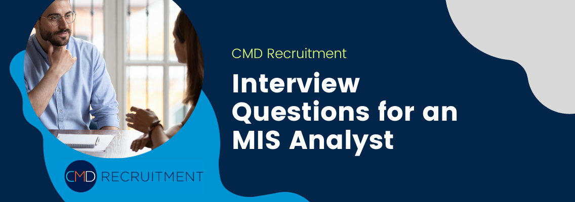 Interview Questions for an MIS Analyst