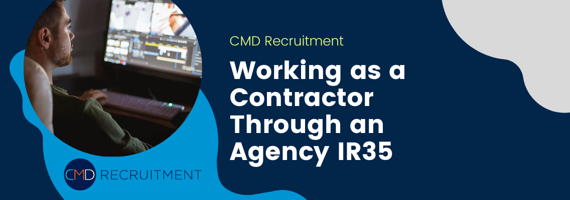 Working as a Contractor Through an Agency IR35