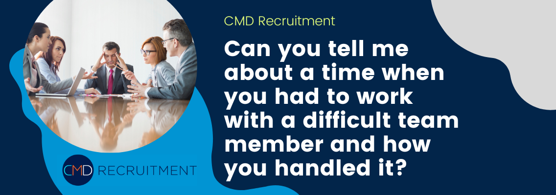6 Common Teamwork Interview Questions and Answers CMD Recruitment