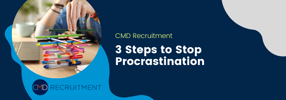 3 Steps to Stop Procrastination