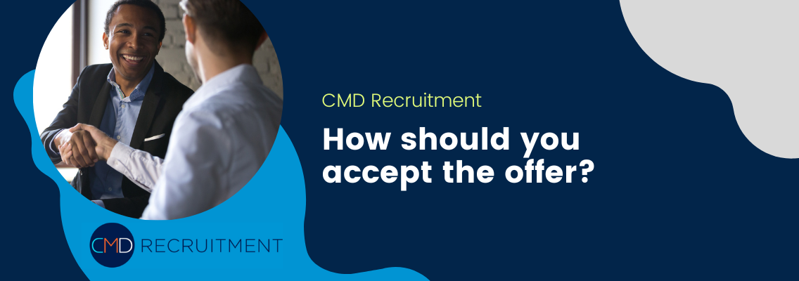 How to Accept a Job Offer CMD Recruitment