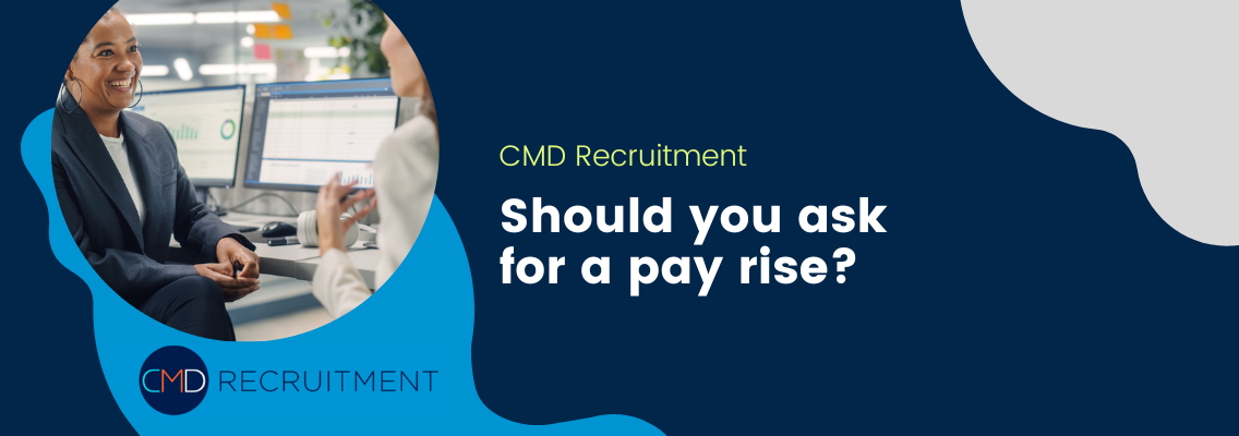 How to Negotiate a Pay Rise in 2023 CMD Recruitment
