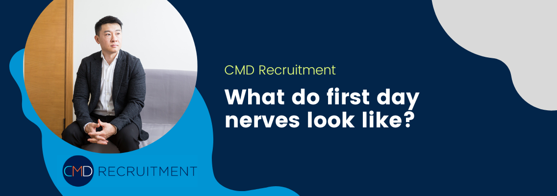 First Day at New Job Nerves: Steps and Tips CMD Recruitment