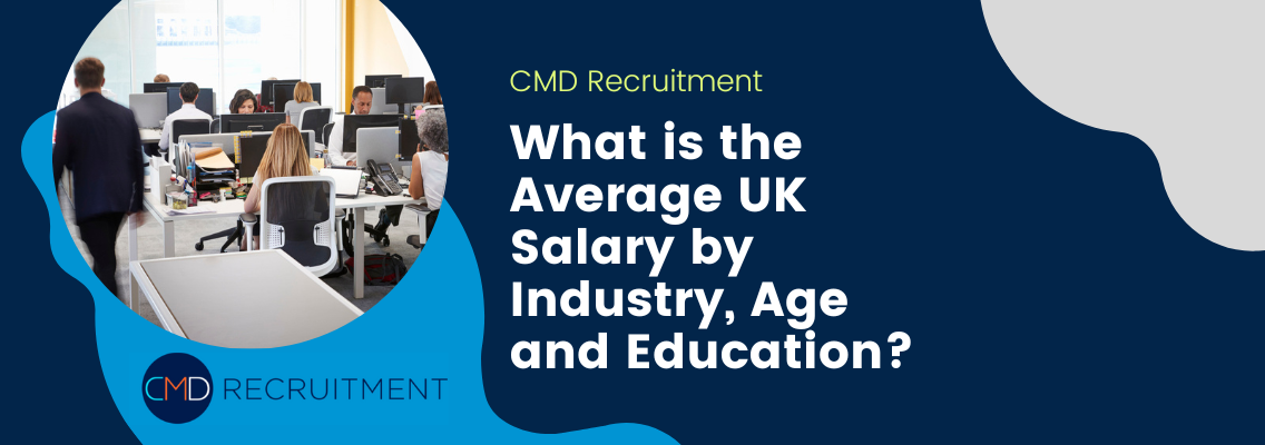 What is the Average UK Salary by Industry, Age and Education?