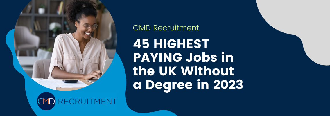 45 Highest Paying Jobs in the UK Without a Degree in 2023