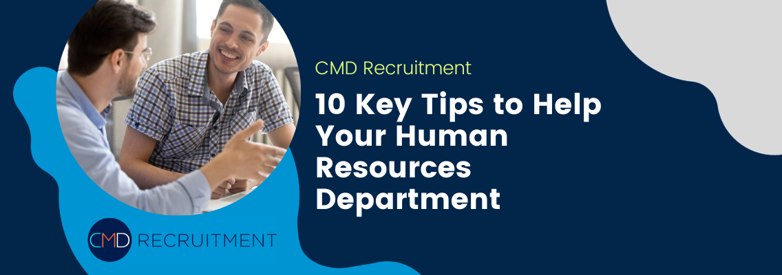 10 Key Tips to Help Your Human Resources Department
