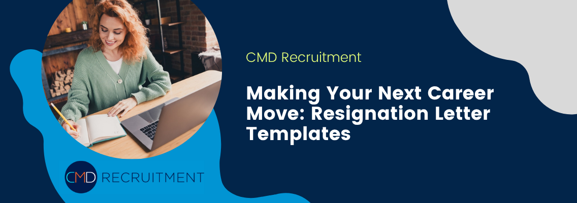 Making Your Next Career Move: Resignation Letter Templates