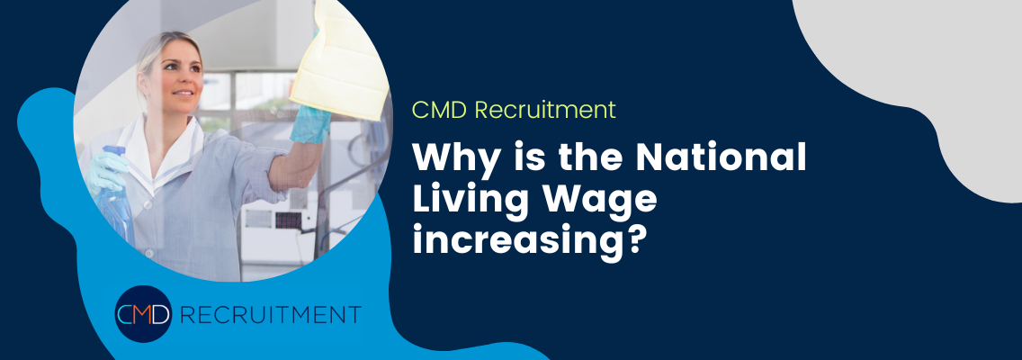 Understanding the National Living Wage Increase: A Guide for Employers CMD Recruitment