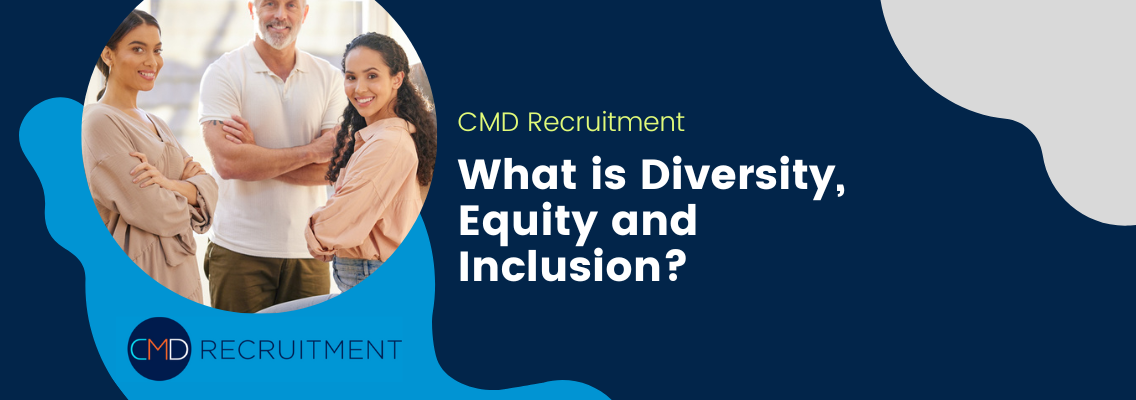 What is Diversity, Equity and Inclusion?