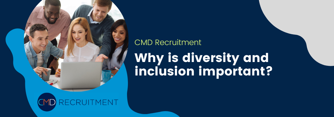 How to Promote Diversity and Inclusion in the Workplace CMD Recruitment