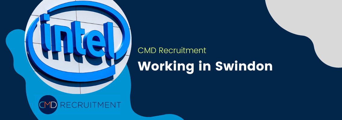 Job Guide to Living And Working In Swindon CMD Recruitment