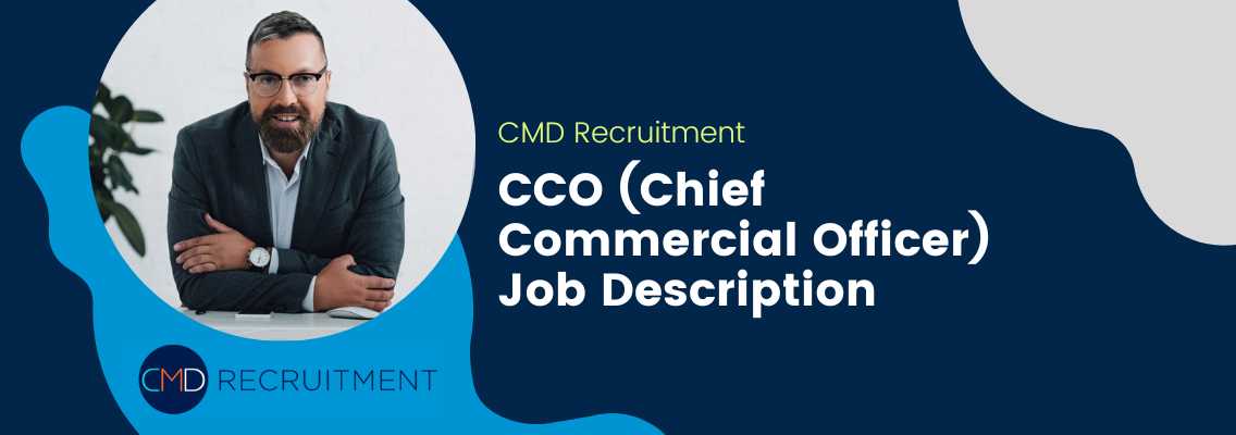 CCO (Chief Commercial Officer) Job Description