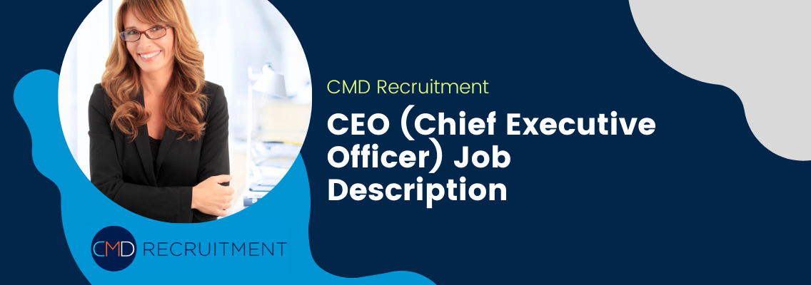 CEO (Chief Executive Officer) Job Description