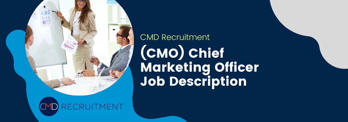 (CMO) Chief Marketing Officer Job Description