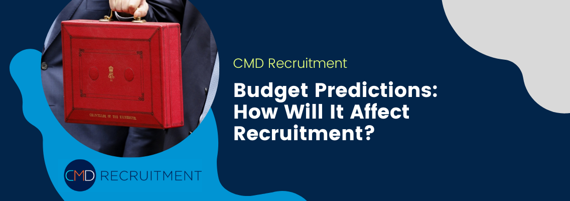 Budget Predictions: How Will It Affect Recruitment?