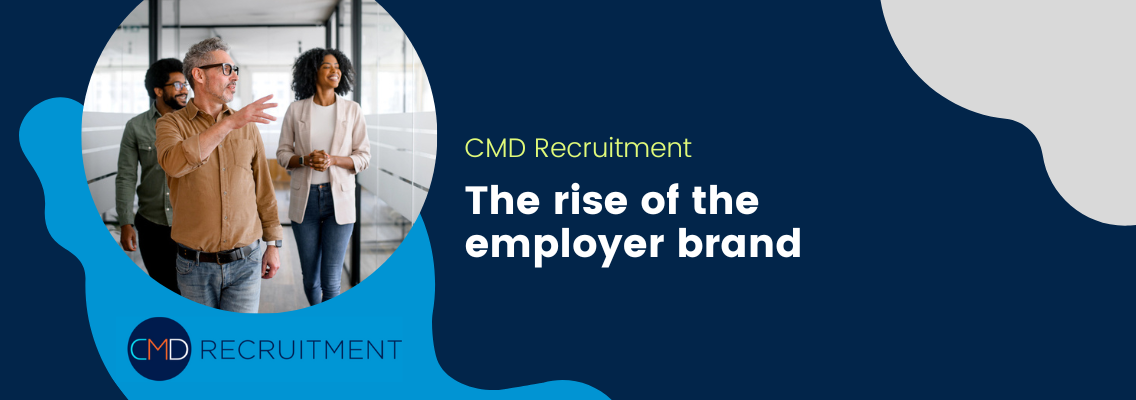 The rise of the employer brand