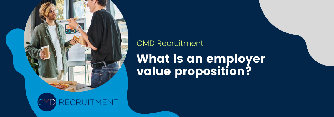What is an employer value proposition?