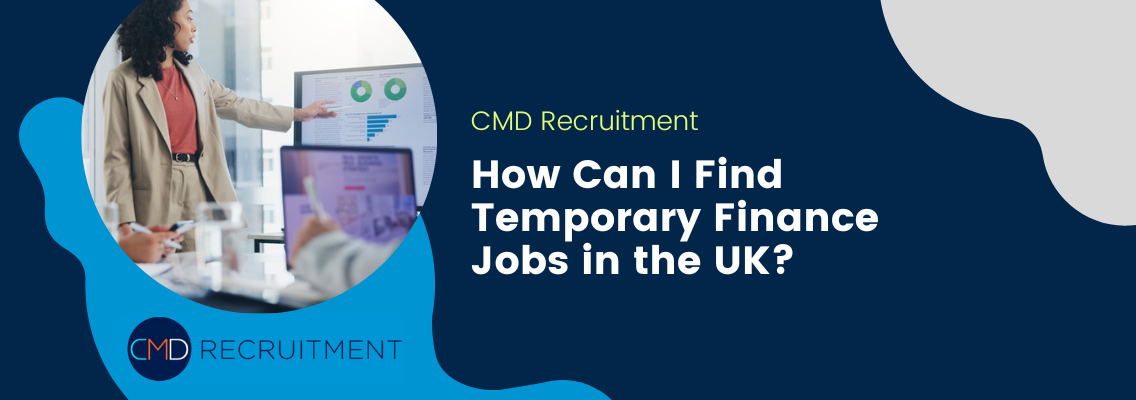 How Can I Find Temporary Finance Jobs in the UK?