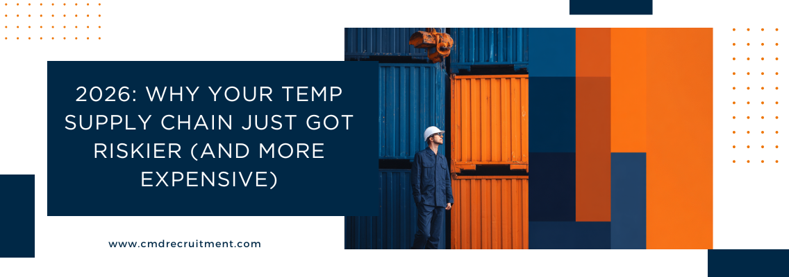 2026 Recruitment Compliance: Is Your Temp Supply Chain At Risk?