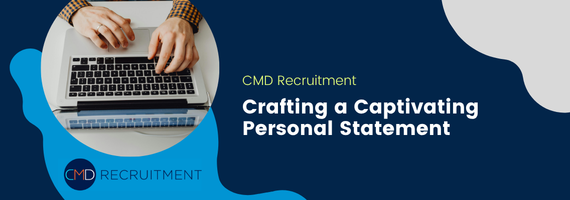 Crafting a Captivating Personal Statement