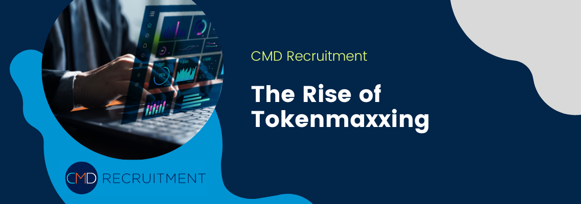 Banner for CMD Recruitment titled 'The Rise of Tokenmaxxing' featuring a laptop with holographic data visuals.